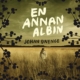 En annan Albin - Omslag till boken av Johan Unenge